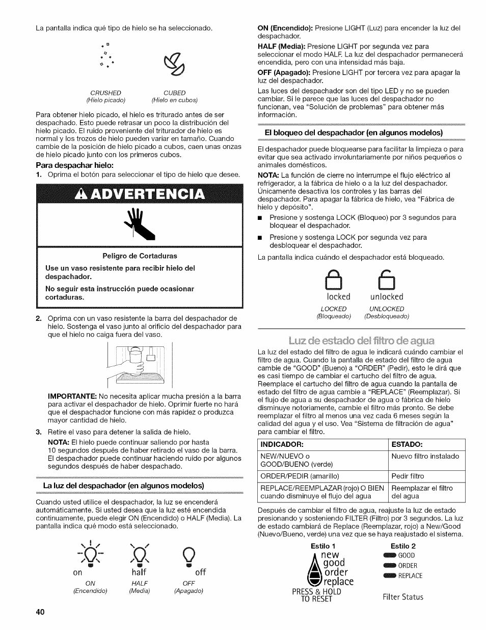 Para despachar hielo, A advertencia, La luz del despachador (en algunos modelos) | El bloqueo del despachador (en algunos modelos), Unlocked, O?d°e'r ^replace, O?d°e'r, Replace | Kenmore ELITE W10215709A User Manual | Page 40 / 84