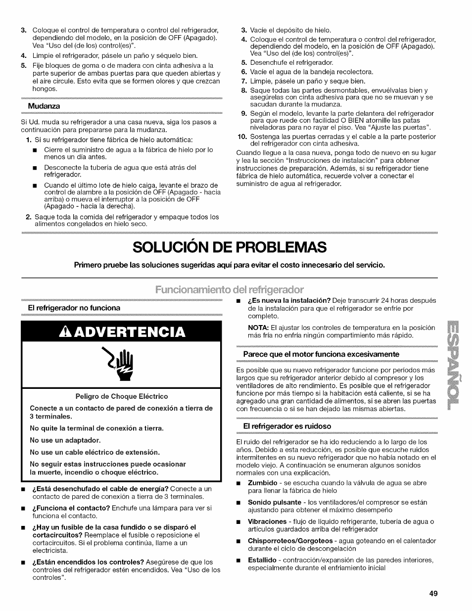 Mudanza, Solucion de problemas, El refrigerador no funciona | Advertencia, Parece que el motor funciona excesivamente, El refrigerador es ruidoso, Solución de problemas | Kenmore ELITE W10215709A User Manual | Page 49 / 84