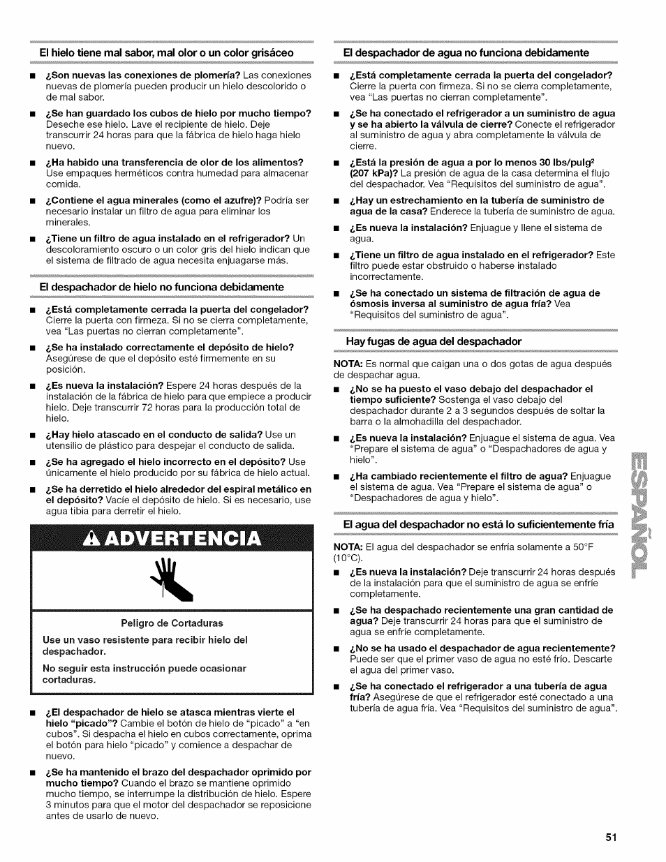 El despachador de agua no funciona debidamente, El despachador de hielo no funciona debidamente, A advertencia | Hay fugas de agua del despachador | Kenmore ELITE W10215709A User Manual | Page 51 / 84