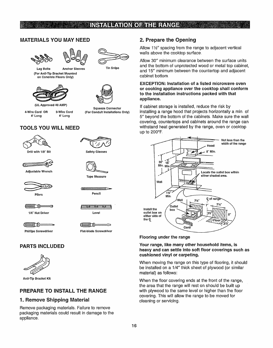 Laterials you may need, Tools you will need, Parts included | Prepare to install the range, Remove shipping material, Prepare the opening, Installation of the range | Kenmore 362.6278 User Manual | Page 16 / 48