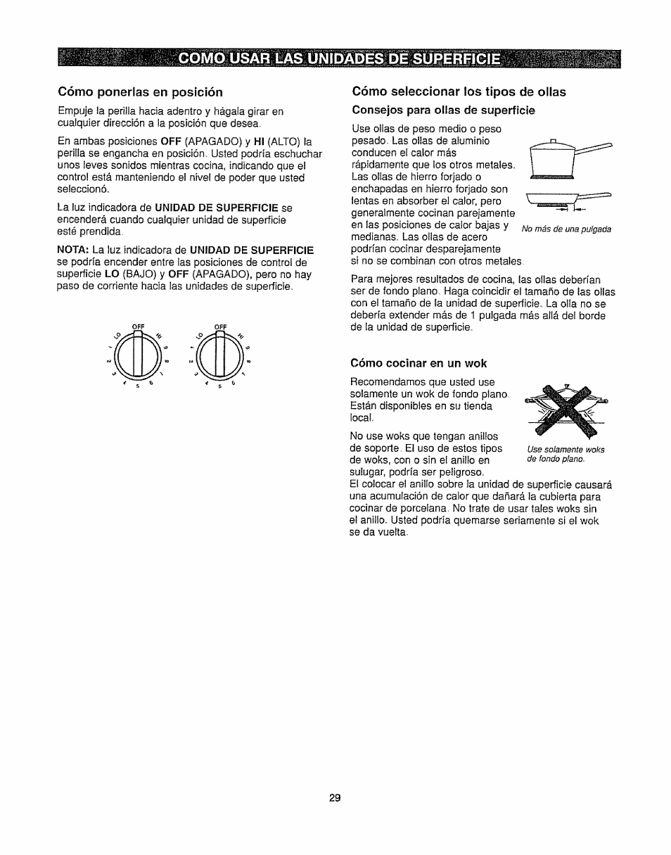 Cómo ponerlas en posición, Cómo seleccionar los tipos de ollas, Cómo cocinar en un wok | Como usar las unidades de superficie | Kenmore 362.6278 User Manual | Page 29 / 48