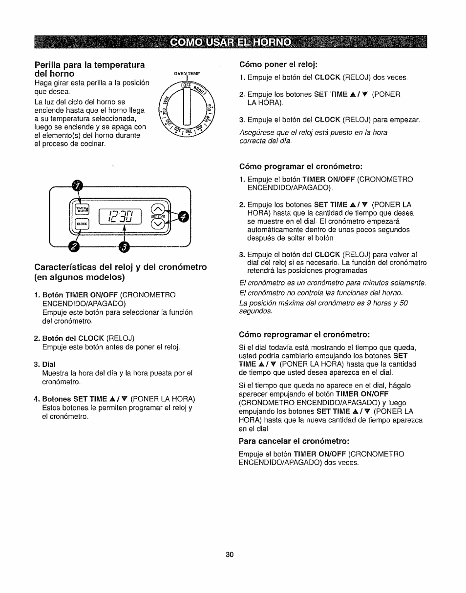 Perilla para la temperatura del horno, Cómo poner el reloj, Cómo programar el cronómetro | Cómo reprogramar el cronómetro, Como usar el horno | Kenmore 362.6278 User Manual | Page 30 / 48