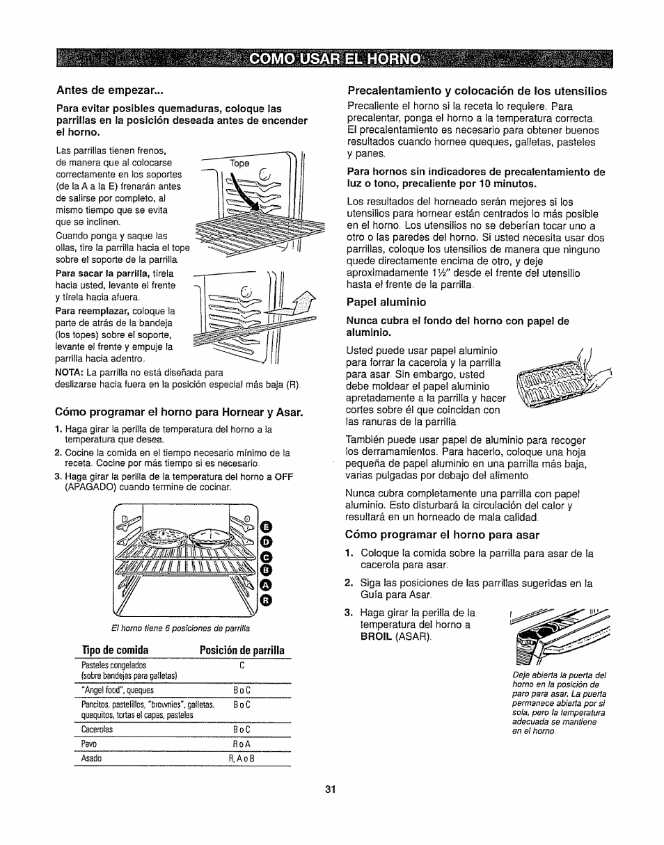 Antes de empezar, Cómo programar el horno para hornear y asar, Precalentamiento y colocación de los utensilios | Como usar el horno | Kenmore 362.6278 User Manual | Page 31 / 48