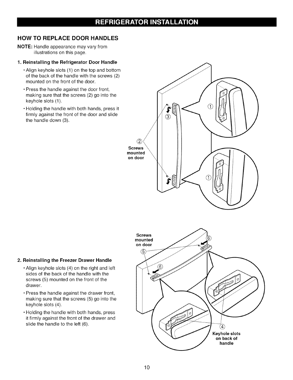 How to replace door handles, Reinstalling the refrigerator door handle, Reinstalling the freezer drawer handle | Refrigerator installation | Kenmore TRIO 795.785 User Manual | Page 10 / 36