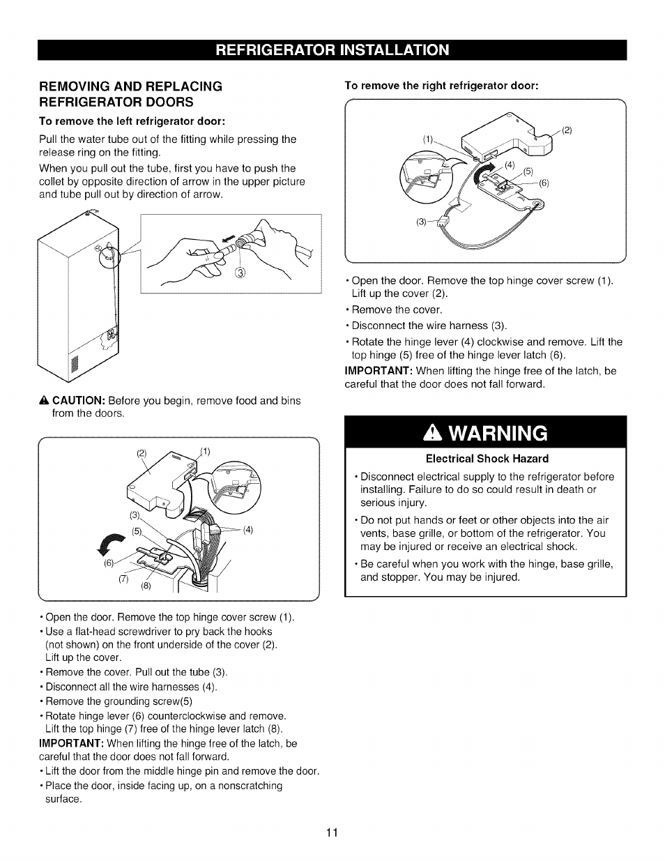 Removing and replacing refrigerator doors, A warning, Electrical shock hazard | Warning, Refrigerator installation | Kenmore TRIO 795.785 User Manual | Page 11 / 36