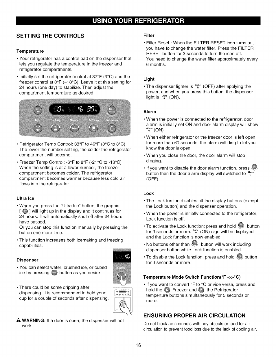 Setting the controls, Temperature, Ultra ice | Dispenser, Filter, Light, Alarm, Lock, Temperature mode switch function(°f <->°c), Ensuring proper air circulation | Kenmore TRIO 795.785 User Manual | Page 16 / 36