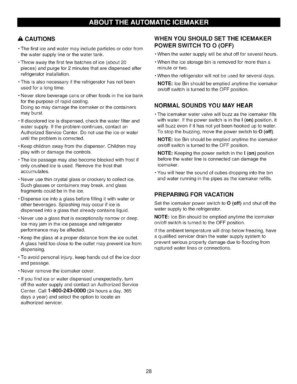 A cautions, Normal sounds you may hear, Preparing for vacation | About the automatic icemaker | Kenmore TRIO 795.785 User Manual | Page 28 / 36
