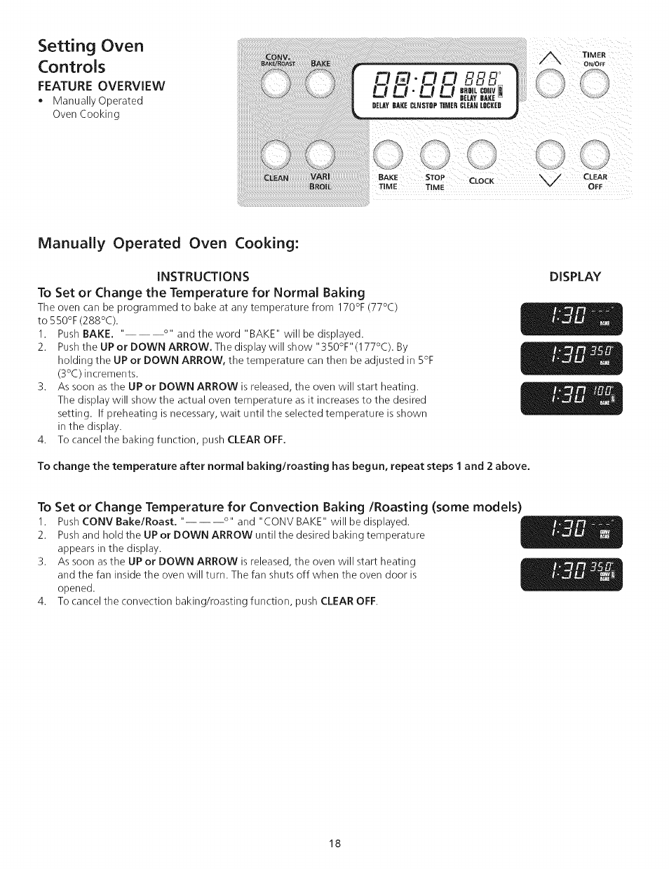 Setting oven controls, Ivianually operated oven cooking, To set or change the temperature for normal baking | Kenmore 790.75503 User Manual | Page 18 / 76