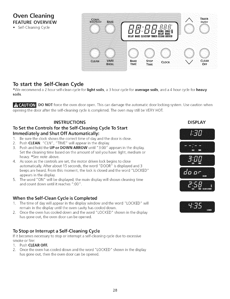 To start the self-clean cycle, Instructions, When the self-clean cycle is completed | To stop or interrupt a self-cleaning cycle, Oven cleaning, The self-clean cycle | Kenmore 790.75503 User Manual | Page 28 / 76