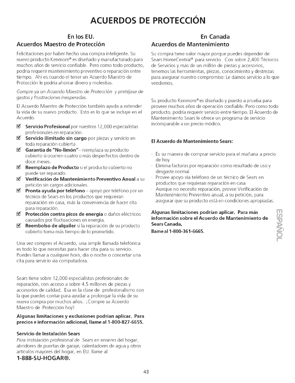 En cañada acuerdos de mantenimiento, El acuerdo de mantenimiento sears, Servicio de instalación sears | Acuerdos de protección | Kenmore 790.75503 User Manual | Page 43 / 76