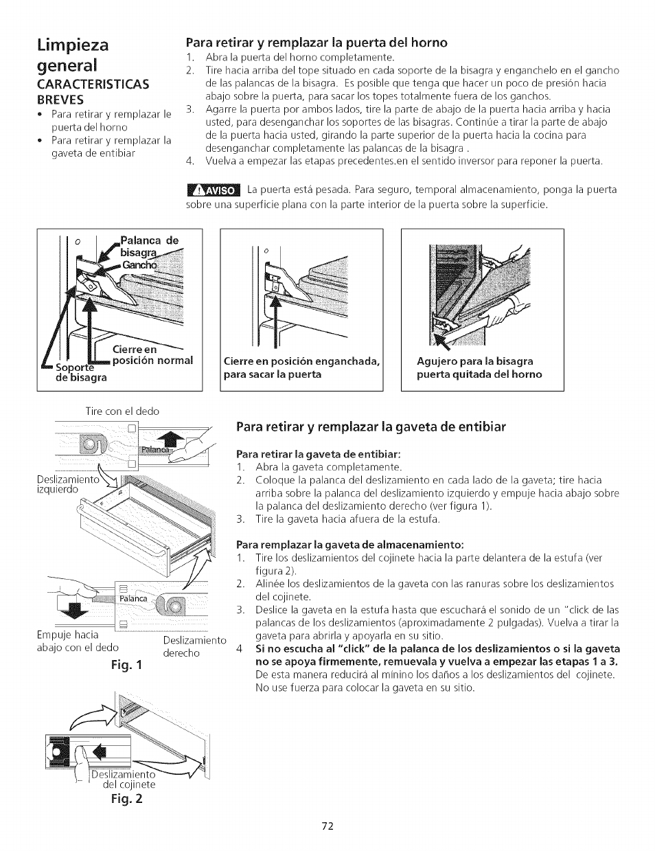 Para retirar y remplazar la puerta del horno, Agujero para la bisagra puerta quitada del horno, Para retirar y remplazar la gaveta de entibiar | Para retirar la gaveta de entibiar, Para remplazar la gaveta de almacenamiento, Limpieza general | Kenmore 790.75503 User Manual | Page 72 / 76