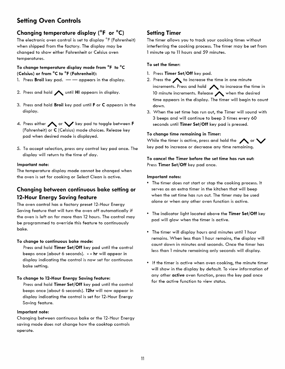 Changing temperature display (°f or °c), Important note, To change to continuous bake mode | To change to 12-hour energy saving feature, Setting timer, To set the timer, To change time remaining in timer, Important notes, Changing temperature display (f° or c°), Energy saving feature | Kenmore 790. 7260 User Manual | Page 11 / 28