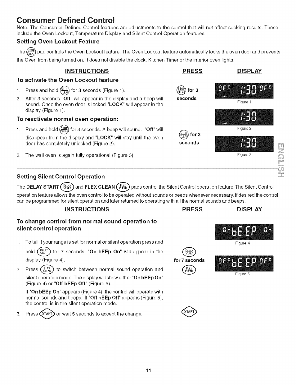 Consumer defined control, Setting oven lockout feature, Instructions | To activate the oven lockout feature, To reactivate normal oven operation, Press, Display, Setting silent control operation, Instructions press display | Kenmore 790.4906 User Manual | Page 11 / 34