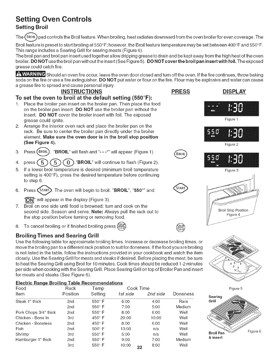 Instructions, Press, Display | 5 bo, Broiling times and searing grill, Setting oven controls, 5 bo­ sso, Setting broil | Kenmore 790.4906 User Manual | Page 22 / 34