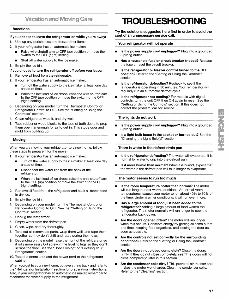 Vacations, Moving, Iroubleshooting | Your refrigerator will not operate, The lights do not work, There is water in the defrost drain pan, The motor seems to run too much | Kenmore 2220698 User Manual | Page 17 / 23