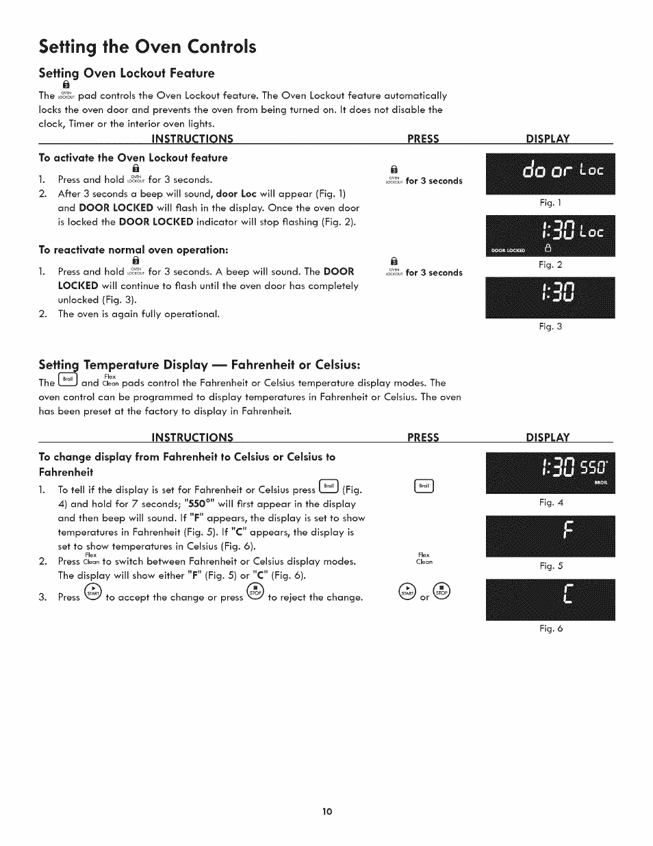 Setting oven lockout feature, Instructions press, To activate the oven lockout feature | To reactivate normal oven operation, Instructions, Press, Display, Setting the oven controls, I j u, L.jn | Kenmore 790.4809 User Manual | Page 10 / 36