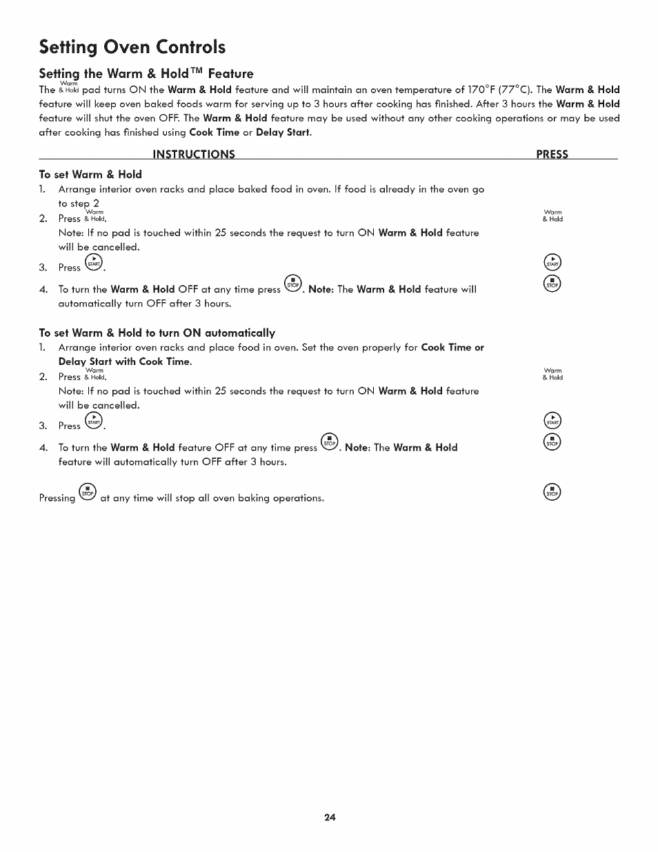 Setting the warm & hold™ feature, To set warm & hold, To set warm & hold to turn on automatically | Setting oven controls | Kenmore 790.4809 User Manual | Page 24 / 36