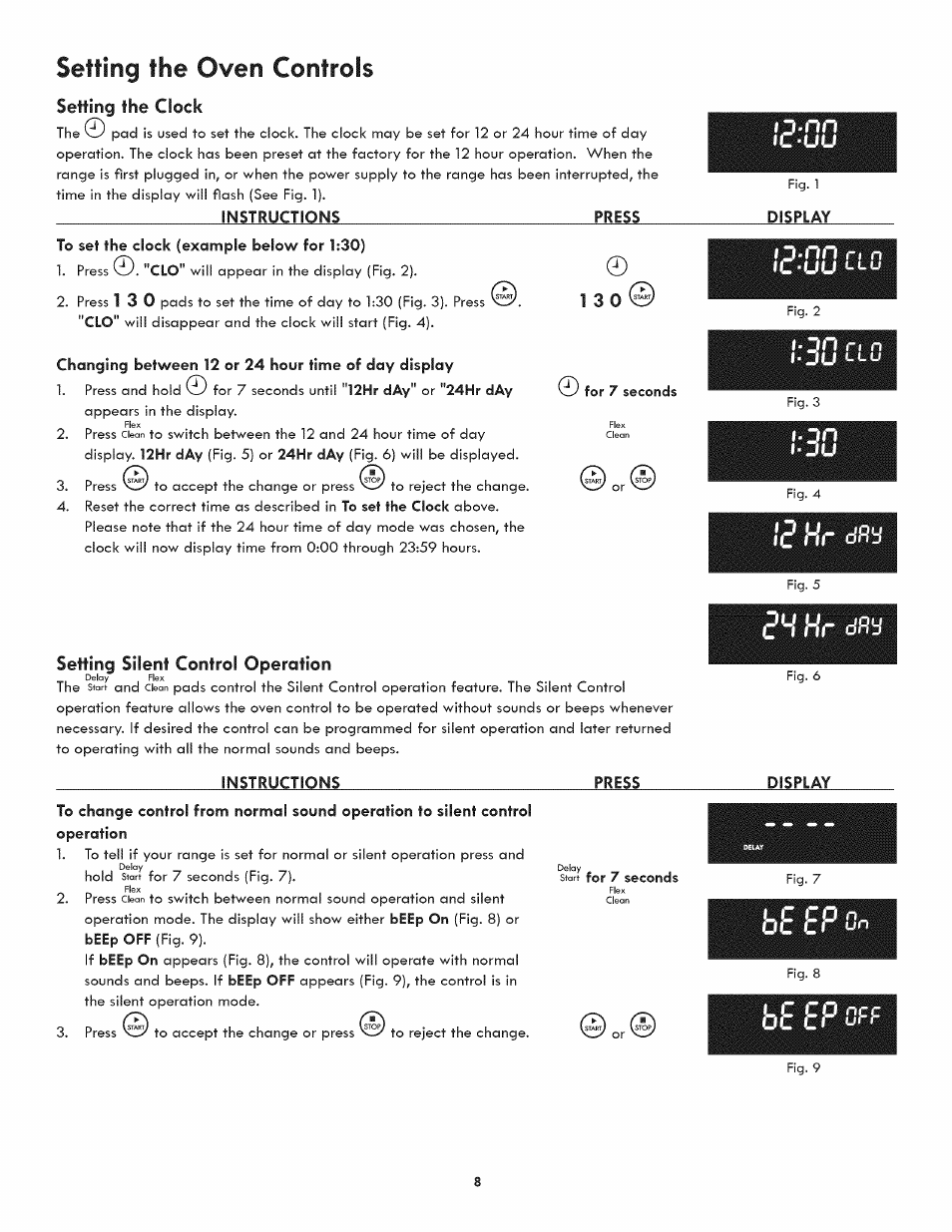 Setting the clock, Instructions press, Changing between 12 or 24 hour time of day display | Ij-nn n n ic-uu, I-ju, Setting silent control operation, Instructions, Press, Display, Be fpo | Kenmore 790.4809 User Manual | Page 8 / 36