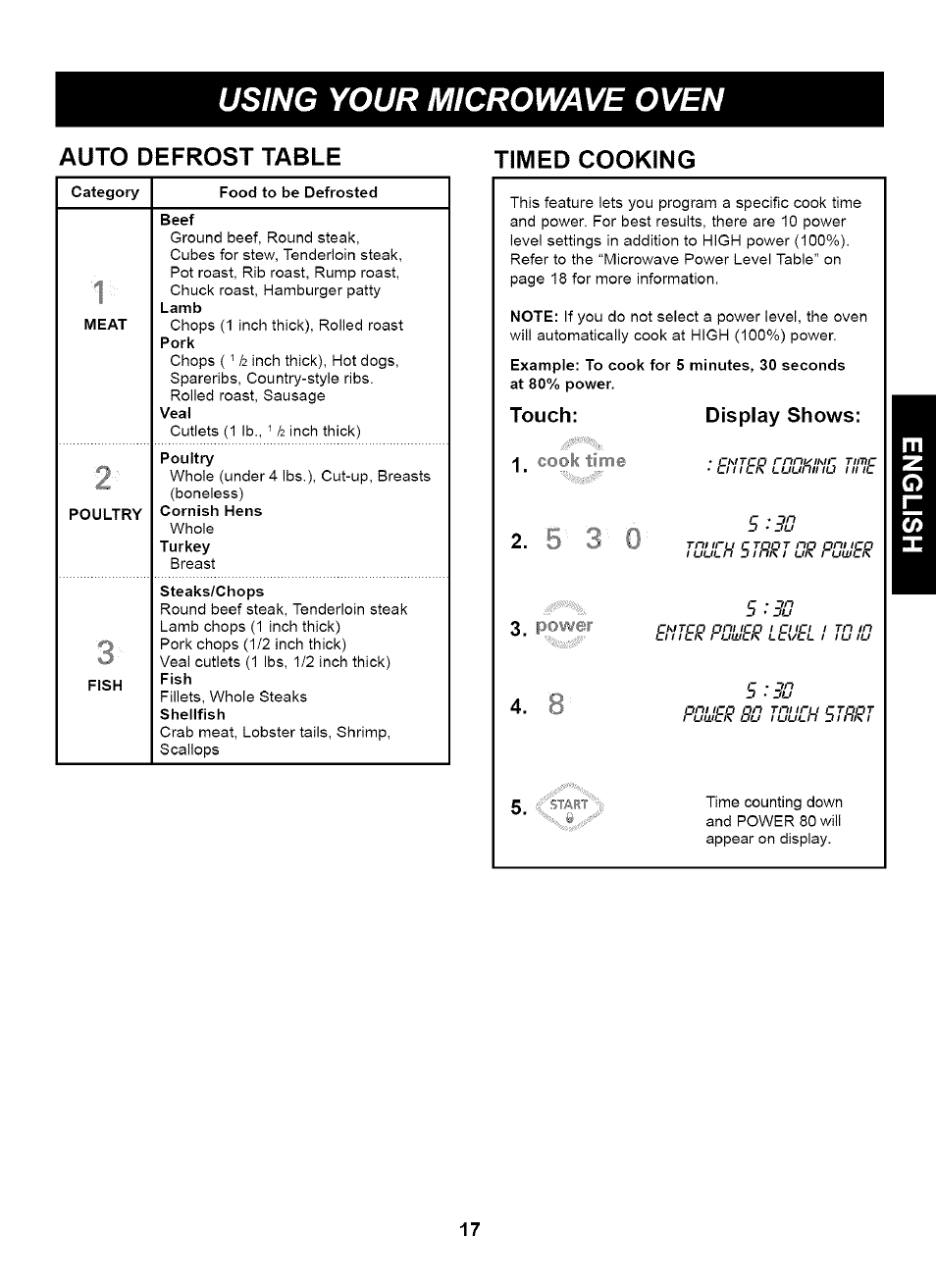 Auto defrost table, Timed cooking, Using your microwave oven | Time, Power, Auto defrost table timed cooking, Touch: display shows | Kenmore 721.66464 User Manual | Page 17 / 23