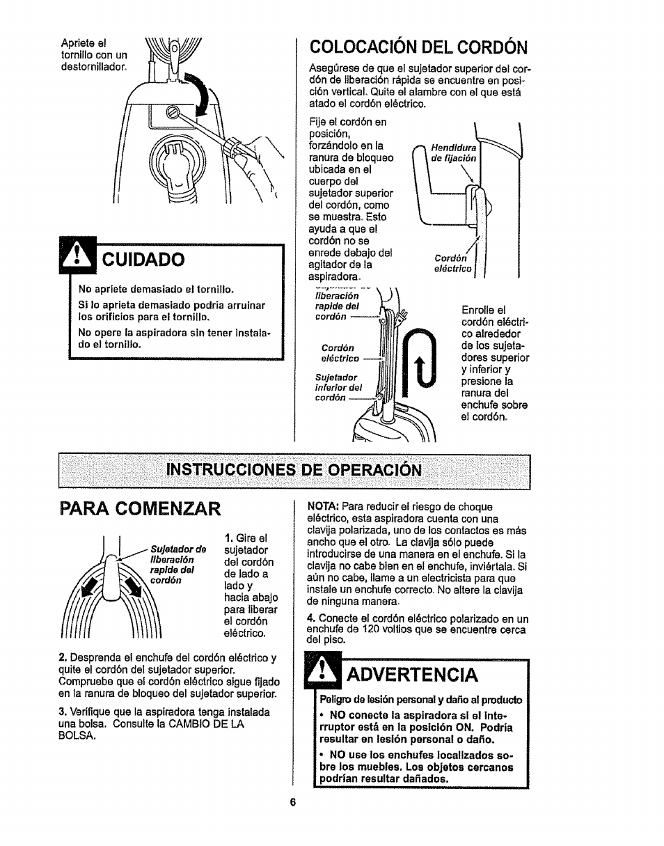 Cuidado, Colocación del cordón, Para comenzar | Advertencia, Instrucciones de operación | Kenmore 116.38412 User Manual | Page 29 / 46