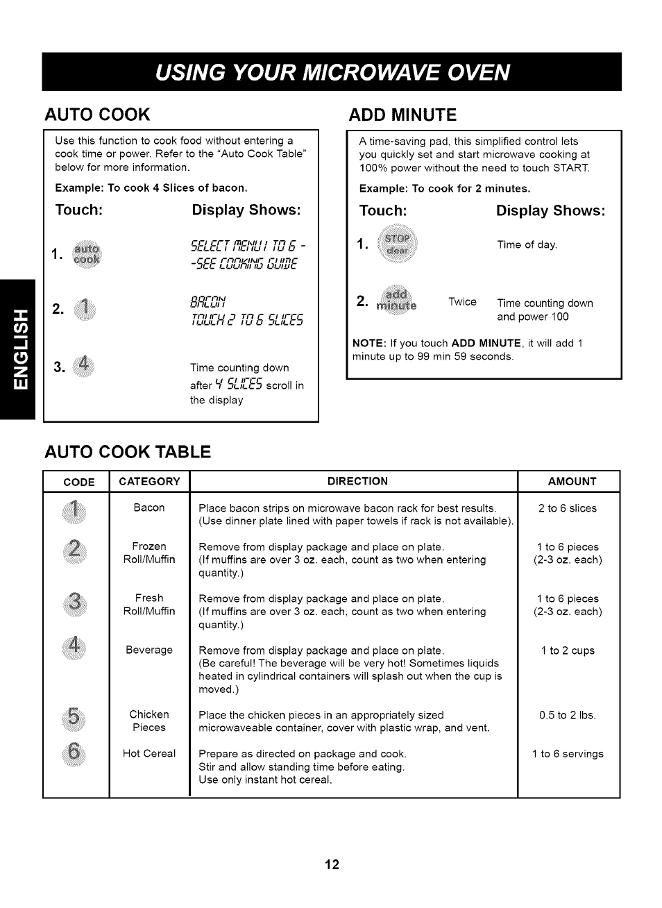 Auto cook, Add minute, Example; to cook for 2 minutes | Touch: display shows, Auto cook table, Using your microwave oven, Auto cook add minute | Kenmore 721.63263 User Manual | Page 12 / 47