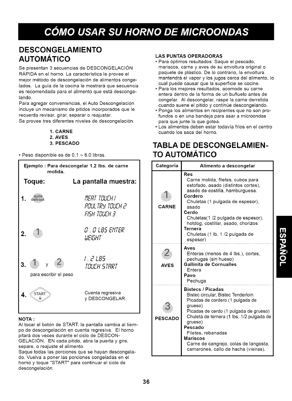 Descongelamiento, Automático, Toque | La pantalla muestra, Tabla de descongelamiento automático, Descongelamiento automático, Descongelamiento pan, Como usar su horno de microondas, Tabla de descongelamien­ to automático | Kenmore 721.63263 User Manual | Page 36 / 47