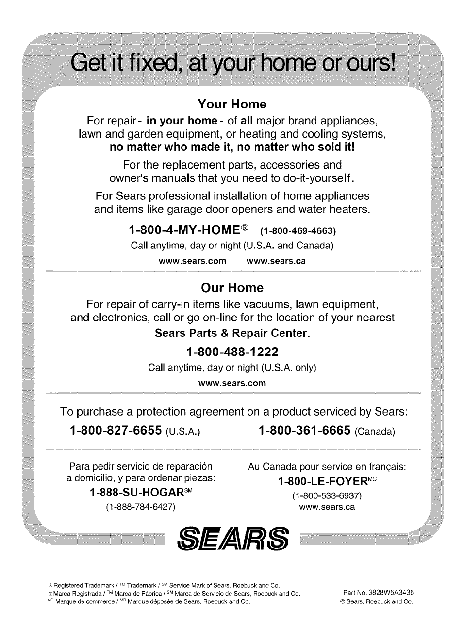 Get it fixed, at your home or ours, Your home, Our home | 888-su-hogar, Your home for repair | Kenmore 721.63263 User Manual | Page 47 / 47