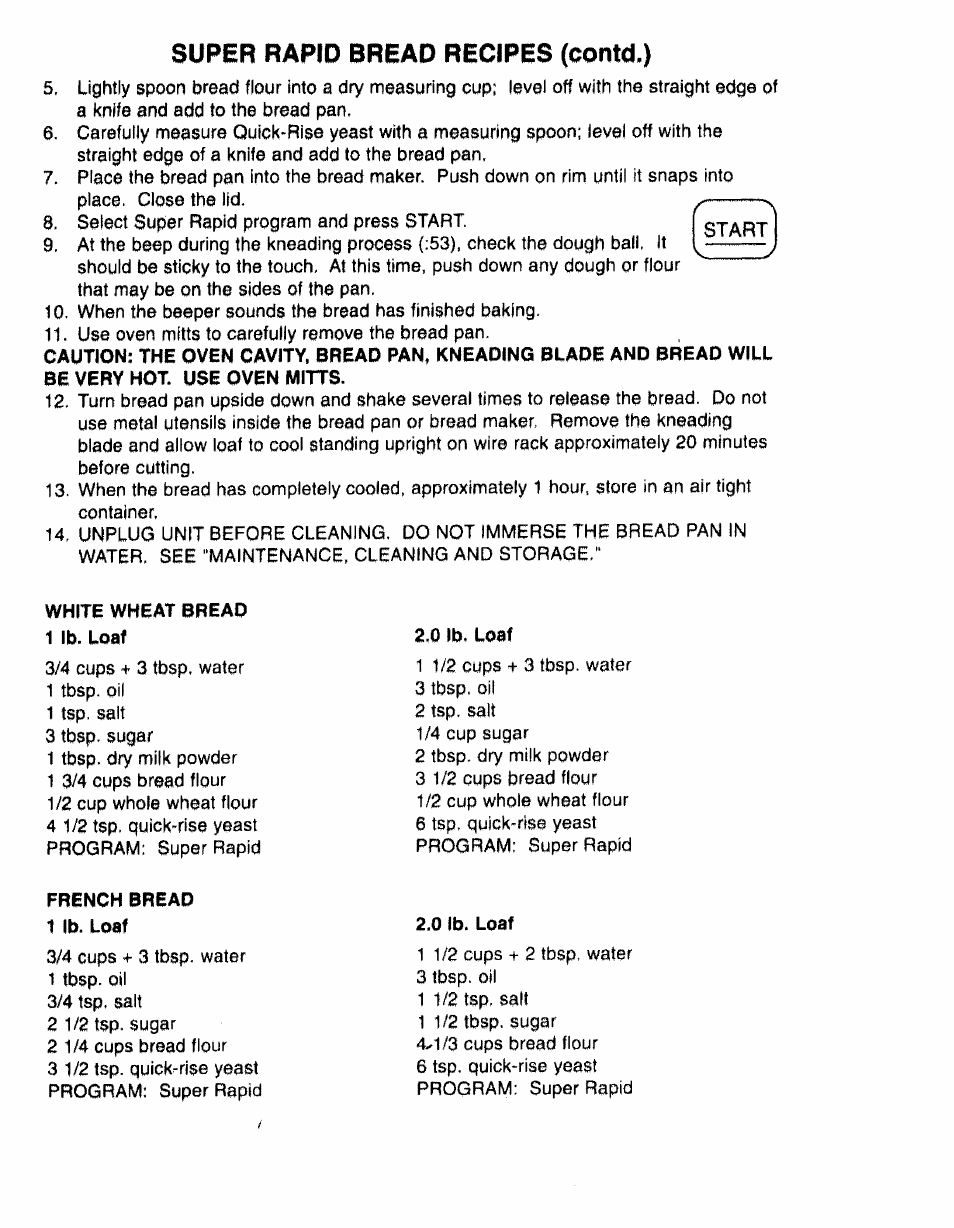 Be very hot. use oven mitts, Super rapid bread recipes (contcf.), White wheat bread 1 lb. loaf 2.0 lb. loaf | French bread 1 lb. loaf 2.0 lb. loaf | Kenmore 48487 User Manual | Page 11 / 25