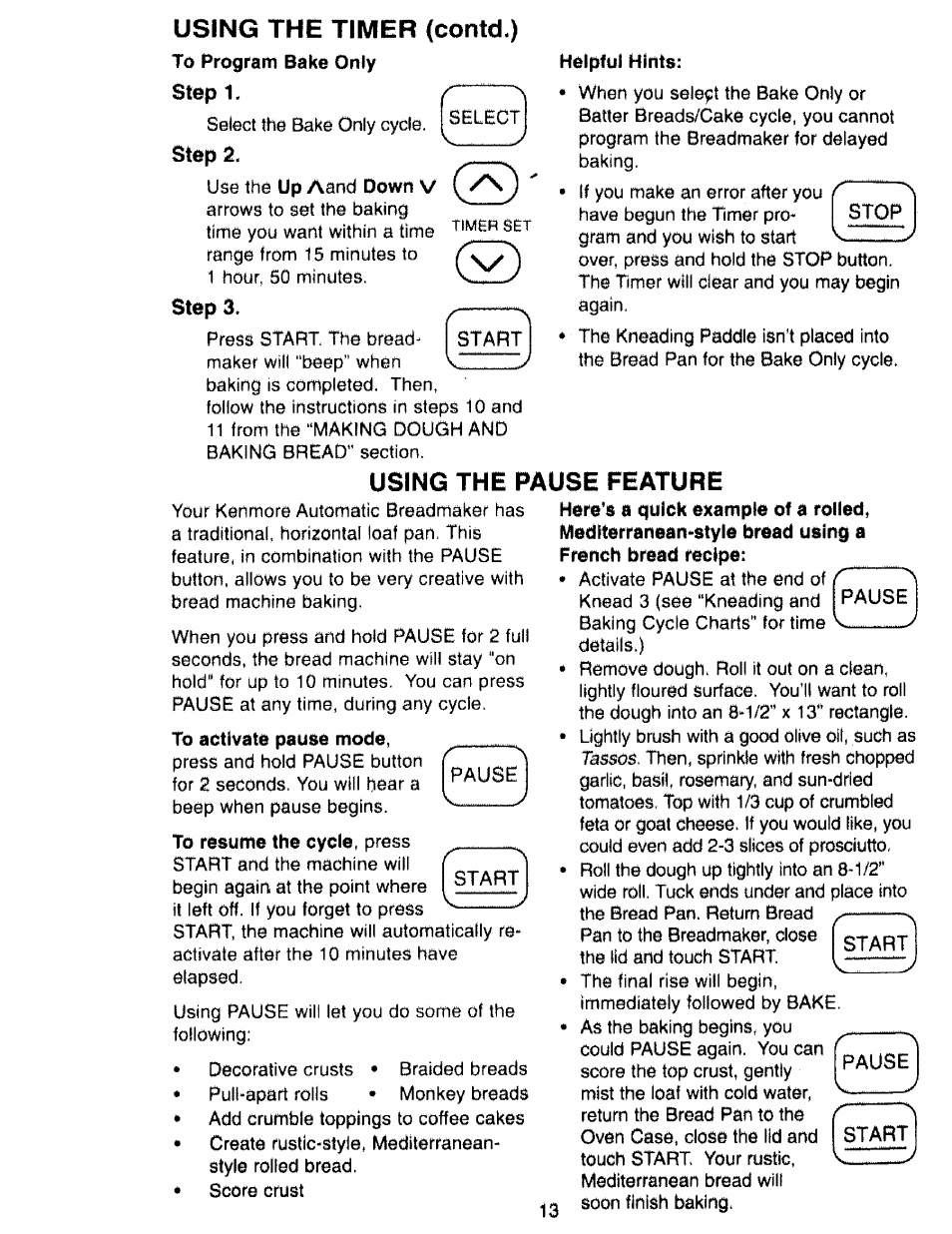 Using the timer (contd.), Step 2, Step 3 | Helpful hints, Using the pause feature, Here's s quick example of a rolled | Kenmore 48487 User Manual | Page 14 / 25
