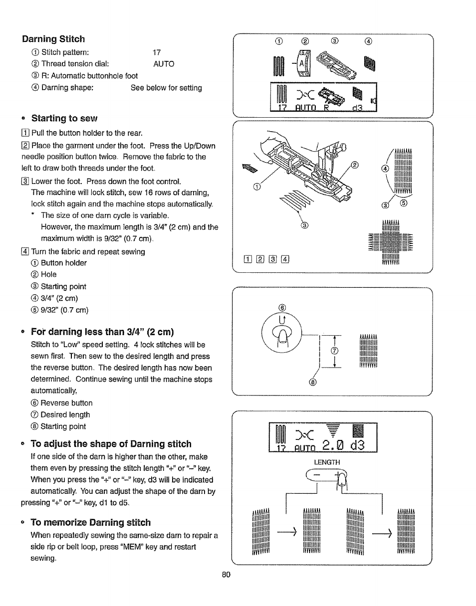 Darning stitch, E starting to, E for darning less than 3/4” (2 cm) | To adjust the shape of darning stitch, To memorize darning stitch, Starting to sew -78 darning stitch | Kenmore 385.19365 User Manual | Page 91 / 139