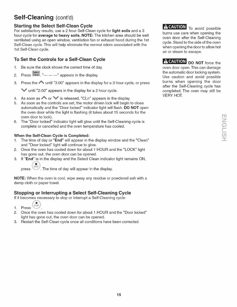 Seif-cleaning (cont’d), To set the controls for a self-clean cycle, When the self-clean cycle is completed | Starting the select seif-clean cycle | Kenmore 790. 4045 User Manual | Page 15 / 22