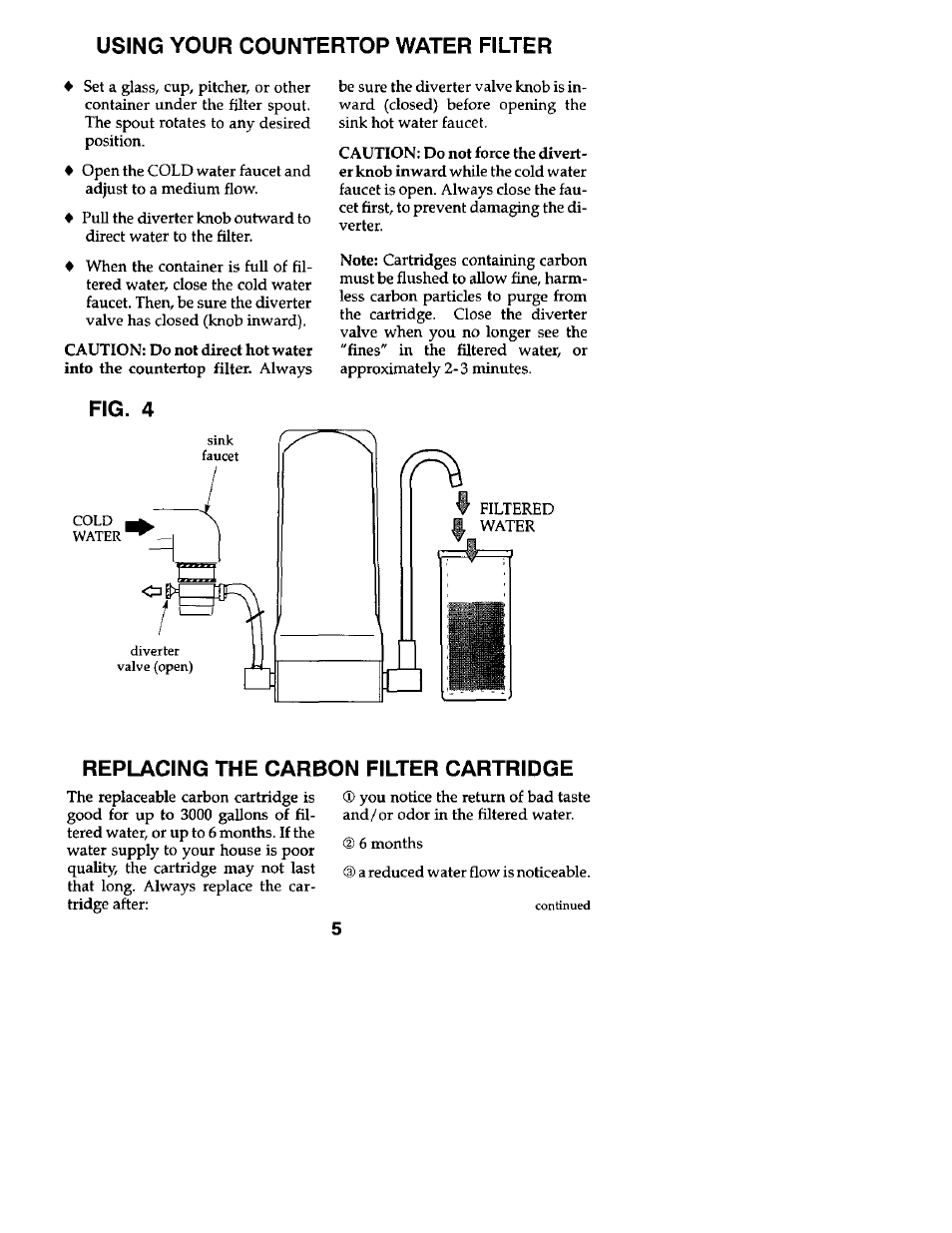 Using your countertop water filter, Fig. 4, Replacing the carbon filter cartridge | Kenmore 625.34551 User Manual | Page 5 / 8