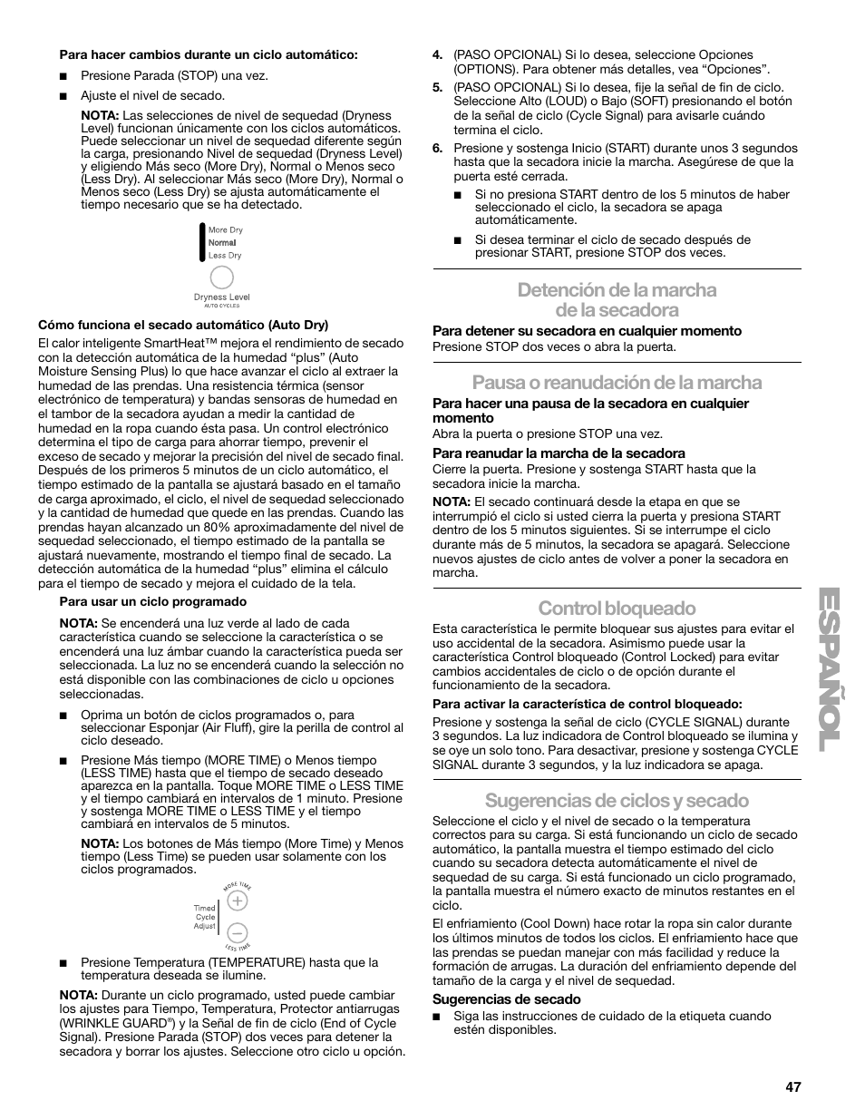 Detención de la marcha de la secadora, Pausa o reanudación de la marcha, Control bloqueado | Sugerencias de ciclos y secado | Kenmore ELITE HE3 110.8789 User Manual | Page 47 / 56