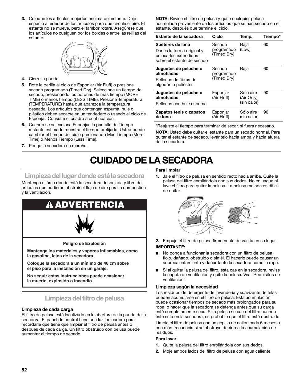 Cuidado de la secadora, Advertencia, Limpieza del lugar donde está la secadora | Limpieza del filtro de pelusa | Kenmore ELITE HE3 110.8789 User Manual | Page 52 / 56