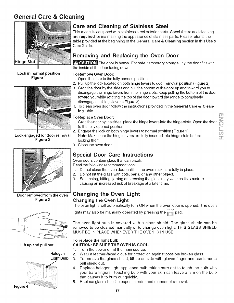 Generai care & cleaning, Care and cleaning of stainless steel, Removing and replacing the oven door | Special door care instructions, Changing the oven light | Kenmore HORNO 790.42003 User Manual | Page 17 / 20