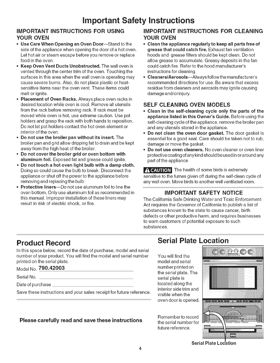 Important instructions for using, Important instructions for cleaning your oven, Self cleaning oven models | Important safety notice, Please carefully read and save these instructions, Important safety instructions, Product record, Serial plate location, Your oven | Kenmore HORNO 790.42003 User Manual | Page 4 / 20