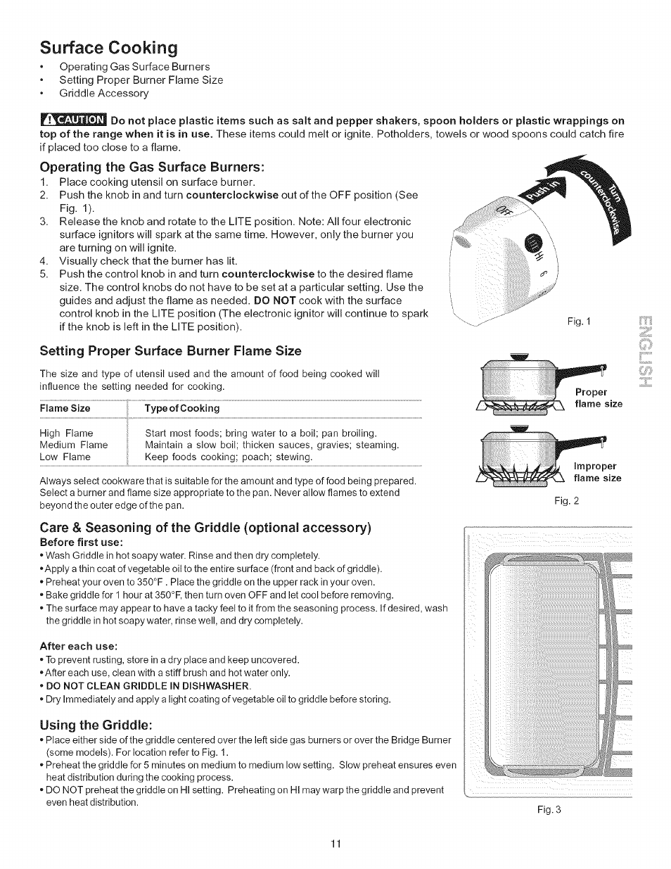 Surface cooking, Operating the gas surface burners, Setting proper surface burner flame size | Before first use, After each use, Using the griddle, Size | Kenmore ELITE 790.7943 User Manual | Page 11 / 40