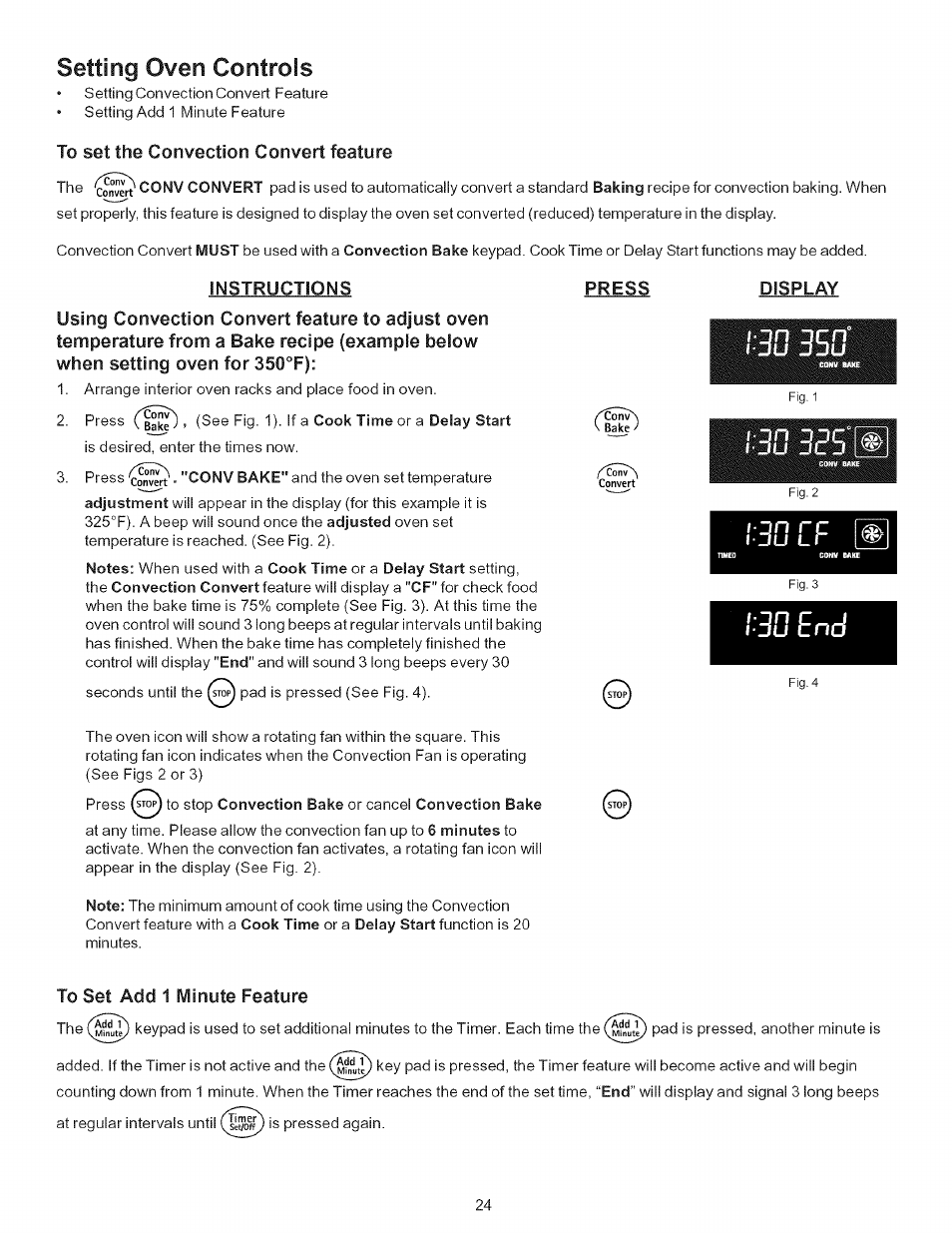 Setting oven controls, Instructions, Press | Display, To set add 1 minute feature, Setting add 1 minute feature, 30 end, N /zj dc'rii | Kenmore ELITE 790.7943 User Manual | Page 24 / 40