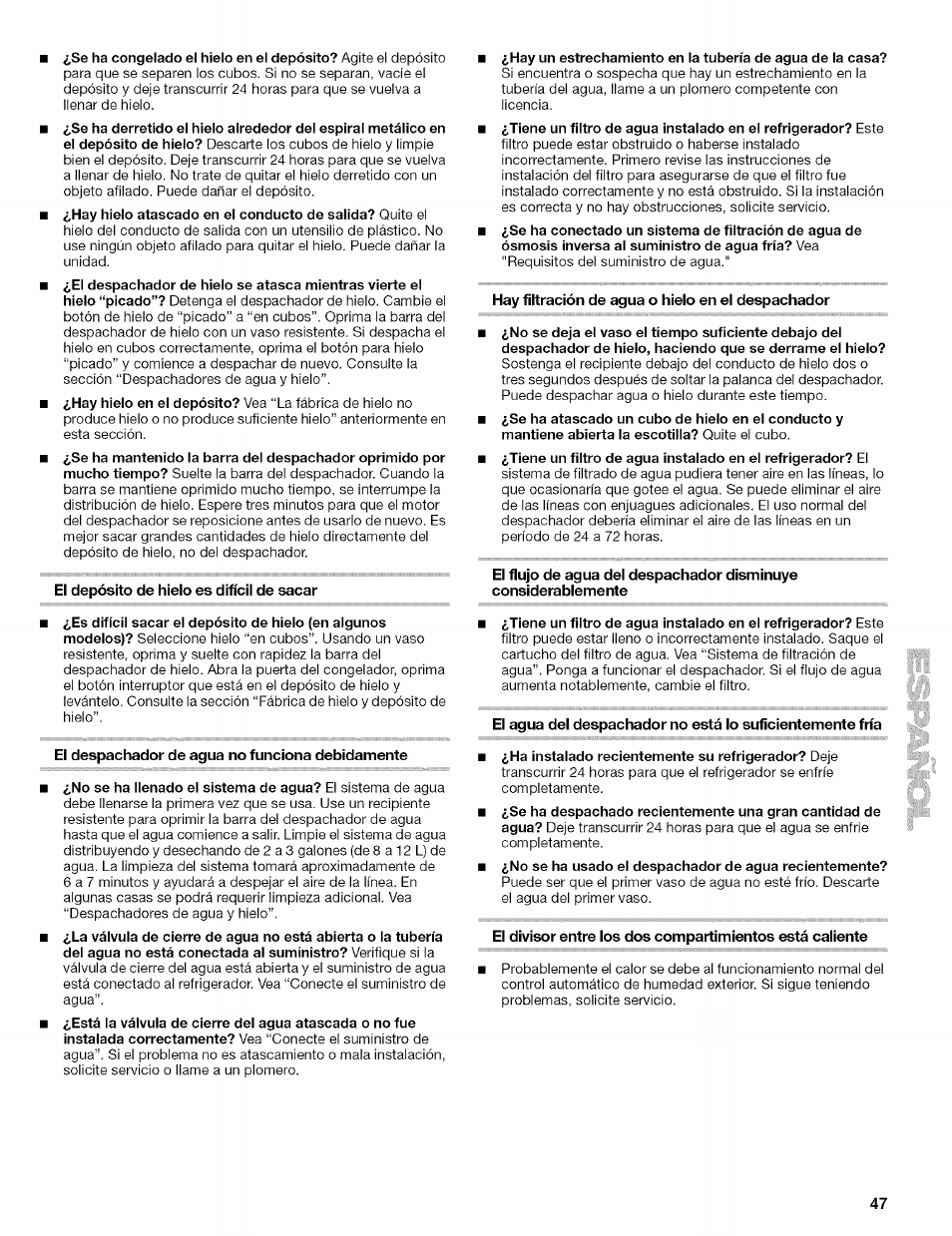 El depósito de hielo es difícil de sacar, El despachador de agua no funciona debidamente, Hay filtración de agua o hielo en el despachador | Kenmore 2305761A User Manual | Page 47 / 76