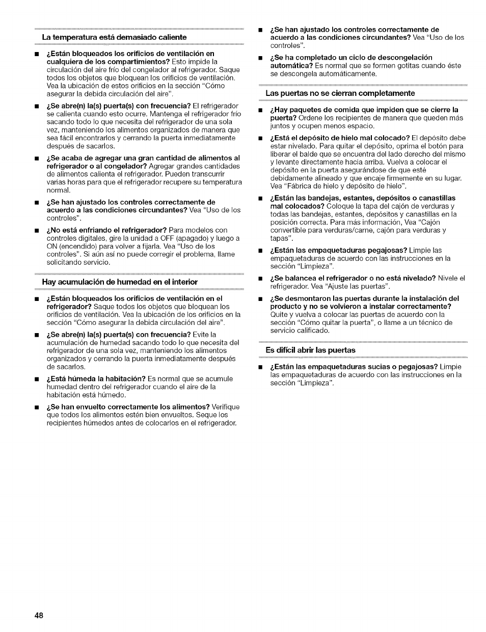 La temperatura está demasiado caliente, Hay acumulación de humedad en el interior, Las puertas no se cierran completamente | Es difícil abrir las puertas | Kenmore 2305761A User Manual | Page 48 / 76