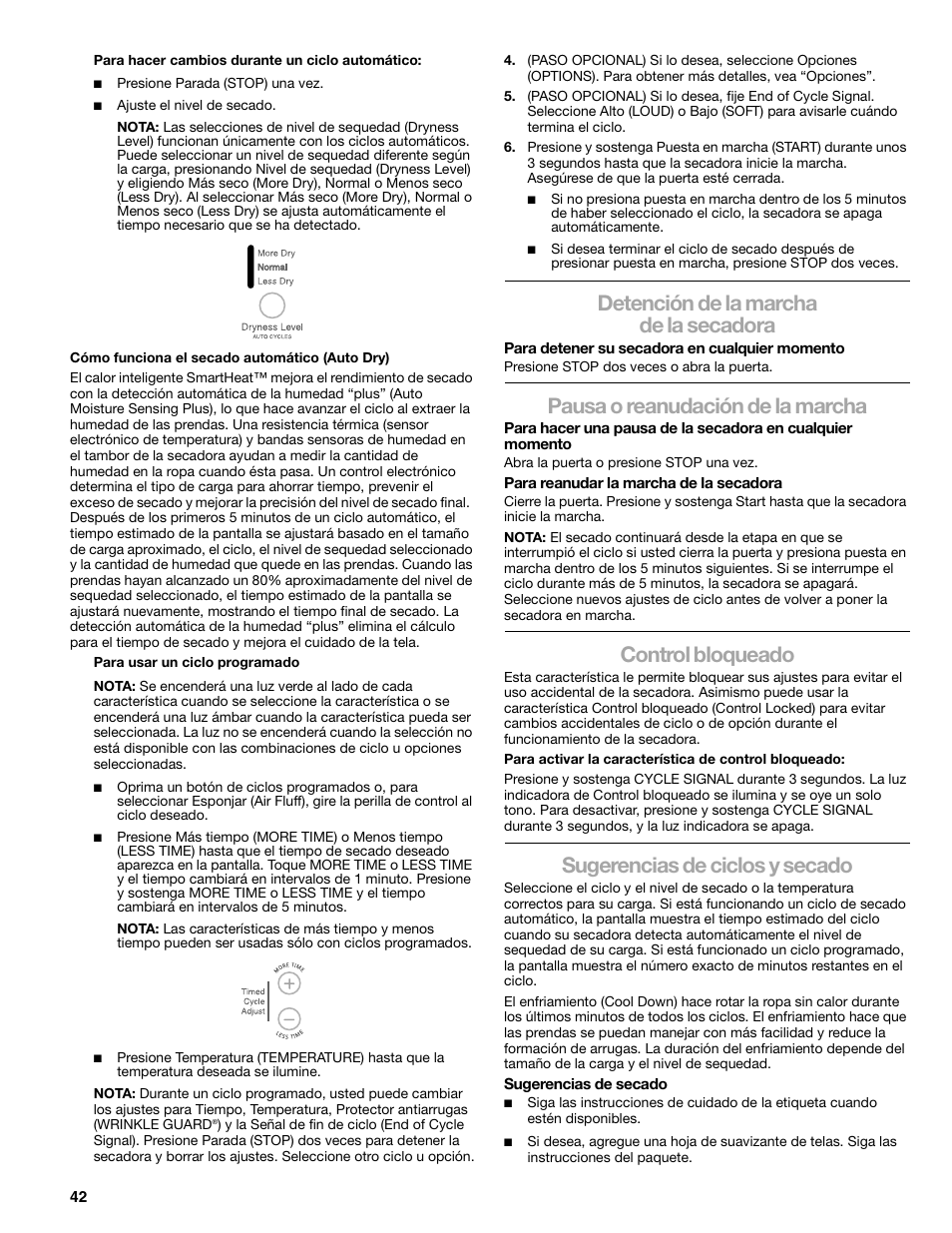 Detención de la marcha de la secadora, Pausa o reanudación de la marcha, Control bloqueado | Sugerencias de ciclos y secado | Kenmore ELITE HE3 110.9787 User Manual | Page 42 / 52