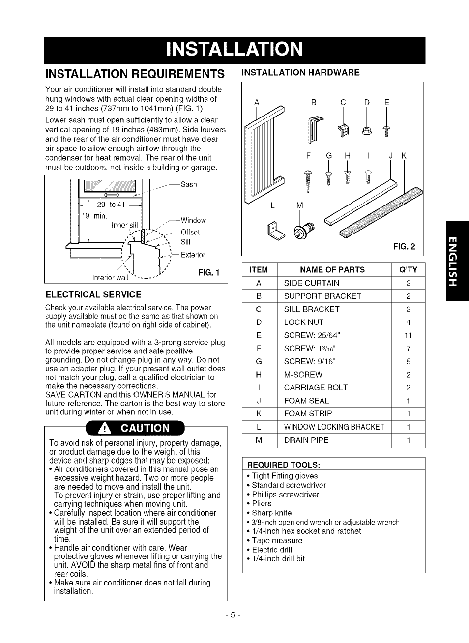 Installation requirements installation hardware, Electrical service, A caution | Installation, Installation requirements | Kenmore 580.75281 User Manual | Page 5 / 32
