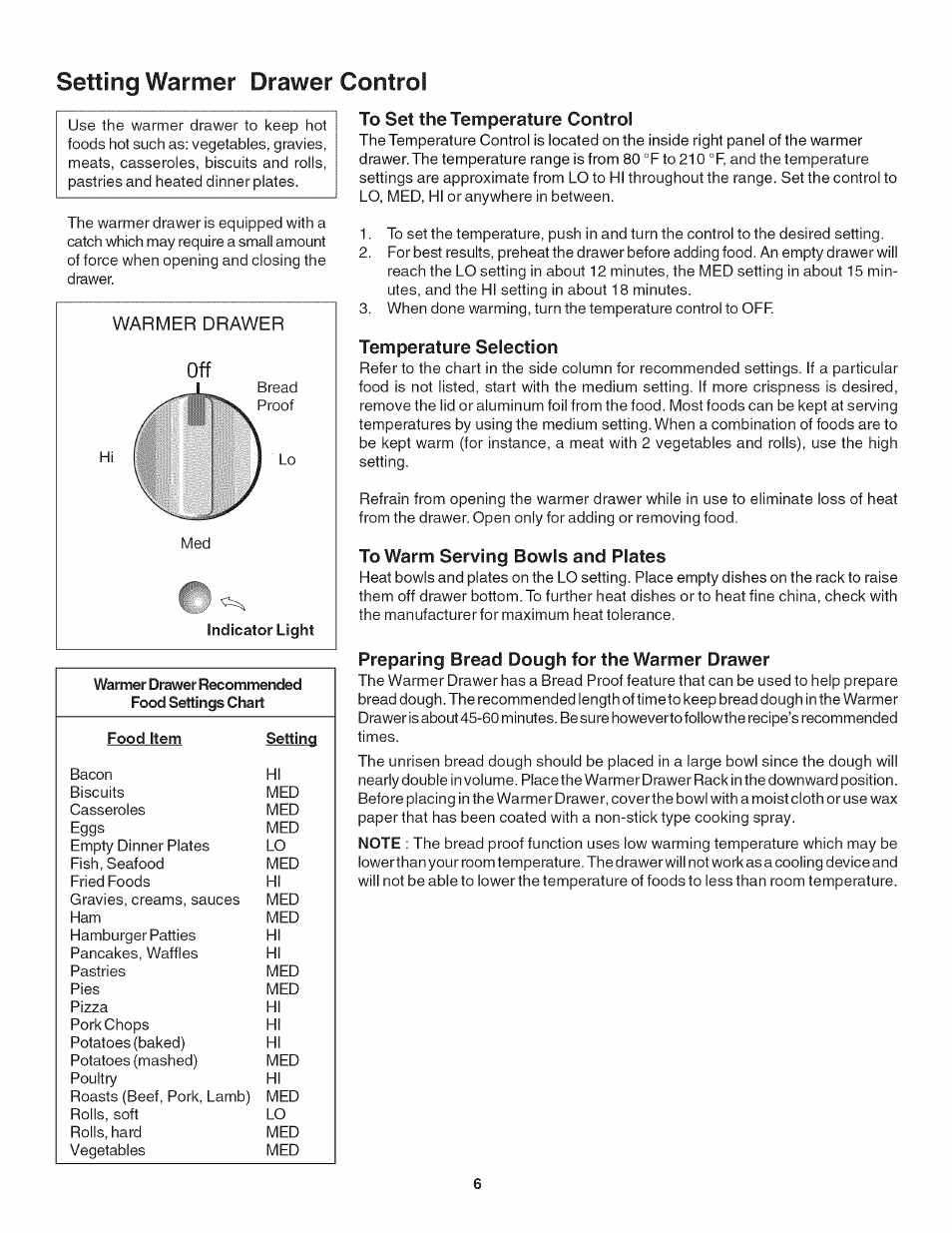 To set the temperature control, Temperature selection, To warm serving bowls and plates | Preparing bread dough for the warmer drawer, Setting warmer drawer control | Kenmore 790.4918 User Manual | Page 6 / 10