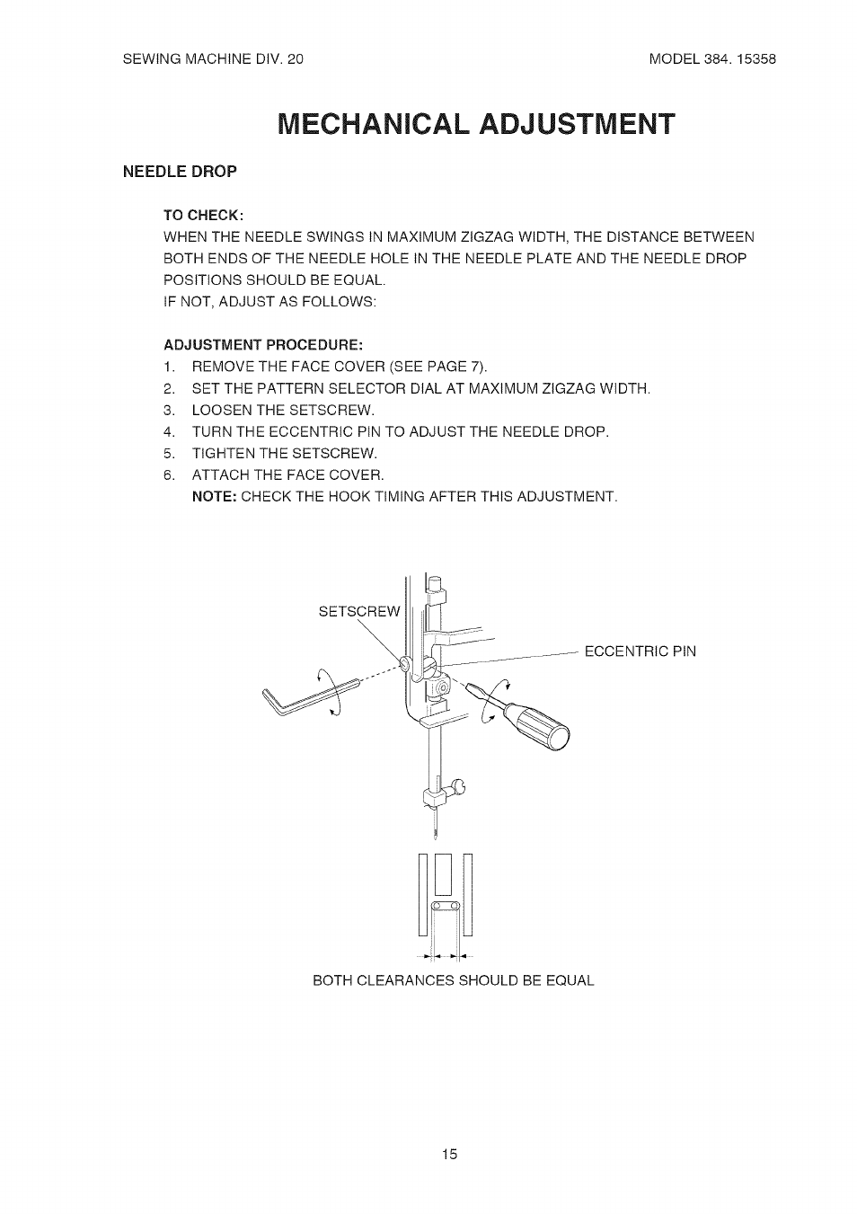 Needle drop, To check, Adjustment procedure | Mechanical adjustment | Kenmore 385.15358 User Manual | Page 17 / 32