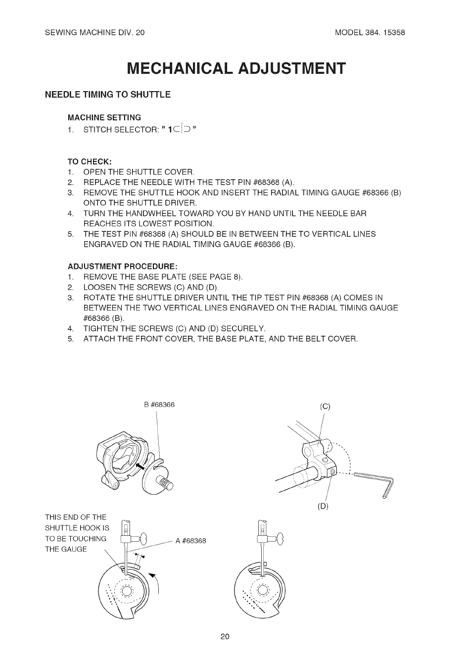 Needle timing to shuttle, Machine setting, To check | Adjustment procedure, Mechanical adjustment | Kenmore 385.15358 User Manual | Page 22 / 32