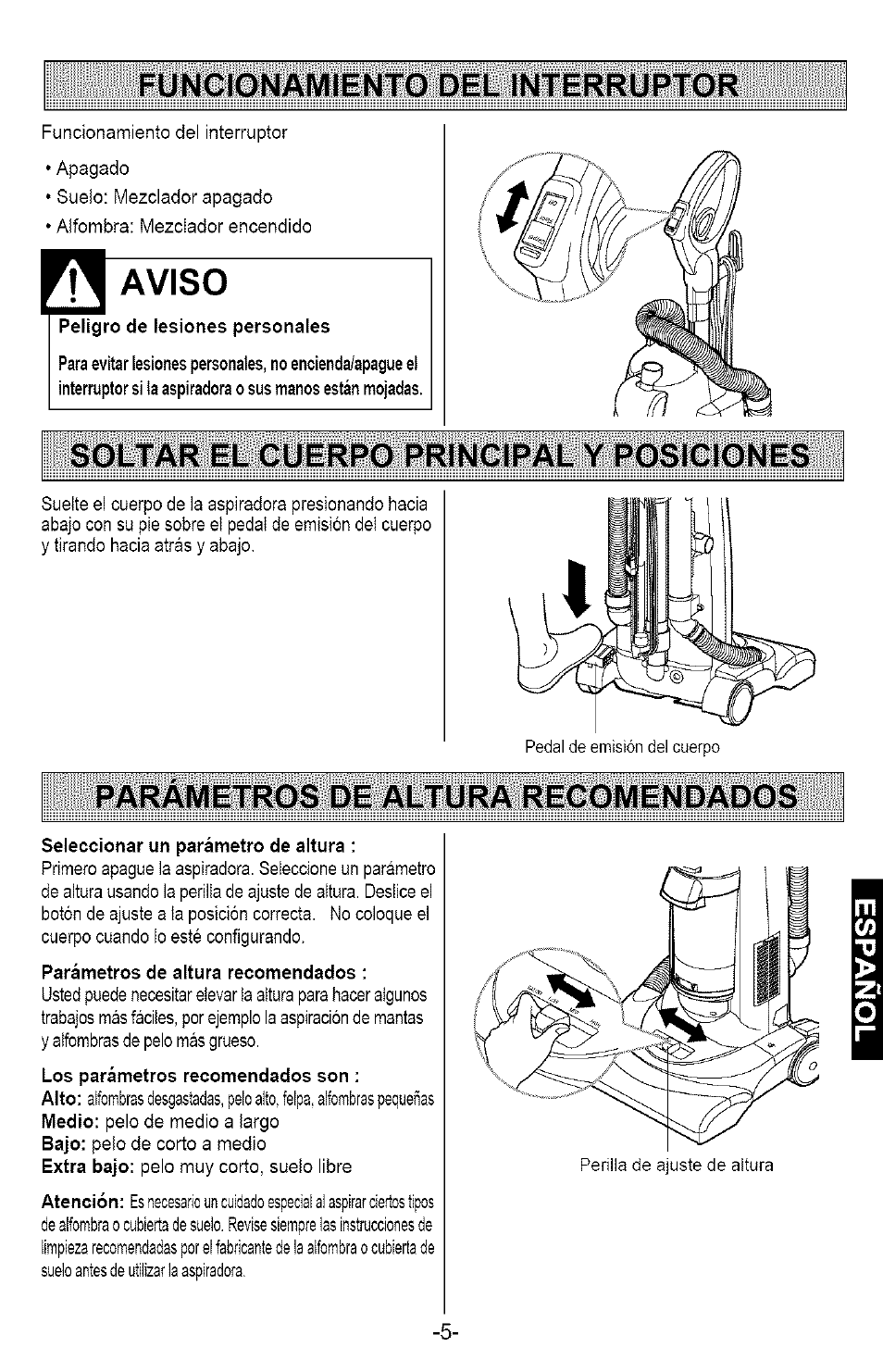 Funcionamiento del interruptor, Soltar el cuerpo principal y posiciones, Parametros de altura recomendados | F uncionam iento del interruptor, S oltar el cuerpo principal y posiciones, P arám etros de altura recom endados, Aviso | Kenmore 721.358205 User Manual | Page 23 / 36