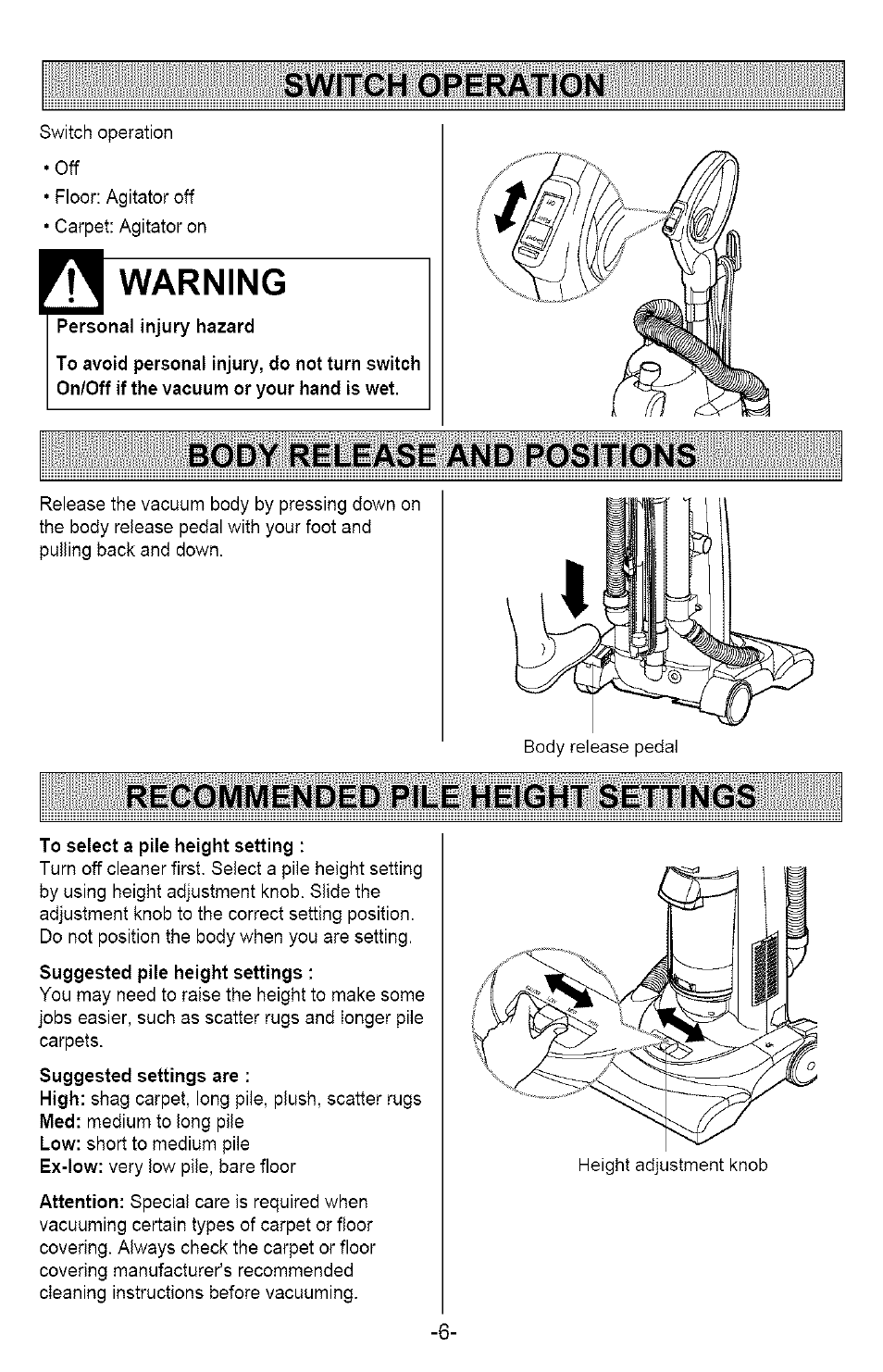 Switch operation, Warning, Body release and positions | Recommended pile height settings, S w itch o peration, B ody r elease and p ositions, R ecom m ended p ile h eight s ettings | Kenmore 721.358205 User Manual | Page 6 / 36