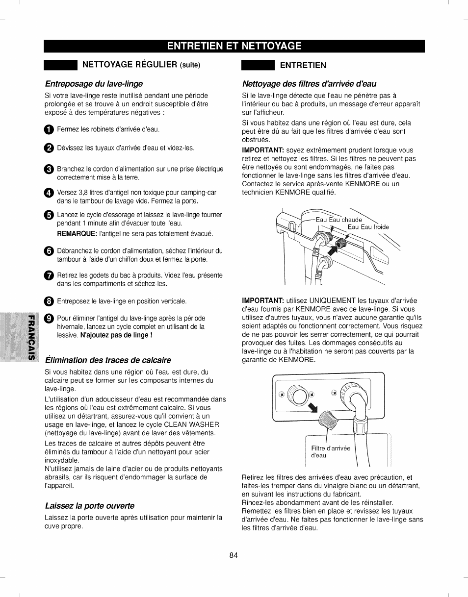 Nettoyage regulier (suite), Entreposage du lave-linge, Elimination des traces de calcaire | Laissez la porte ouverte, Nettoyage des filtres d'arrivée d'eau, Nettoyage du lave-linge, Entreten et nettoyage | Kenmore ELITE 796.292796 User Manual | Page 84 / 92