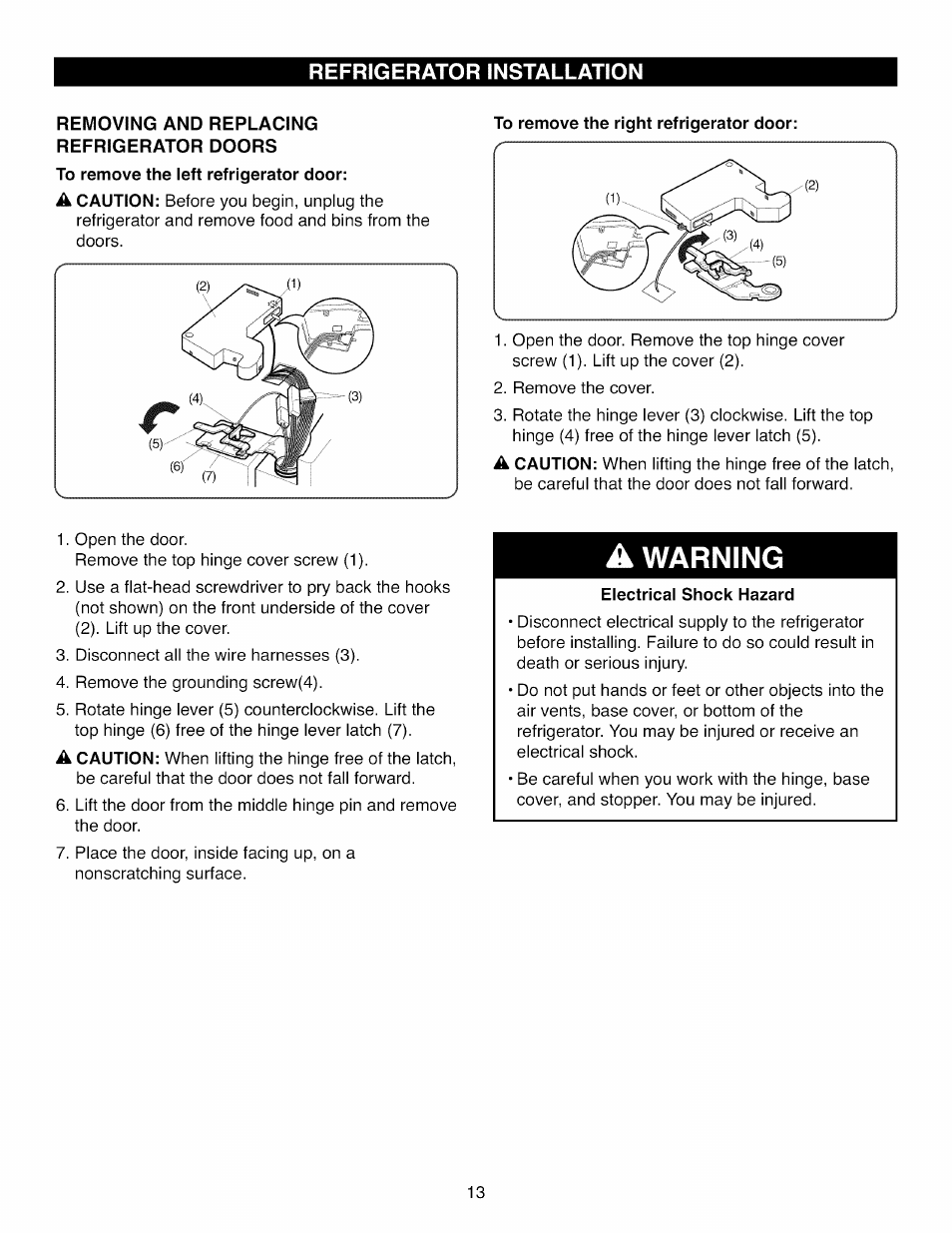 Removing and replacing refrigerator doors, Electrical shock hazard, Warning | Kenmore ELITE 795.7104 User Manual | Page 13 / 36
