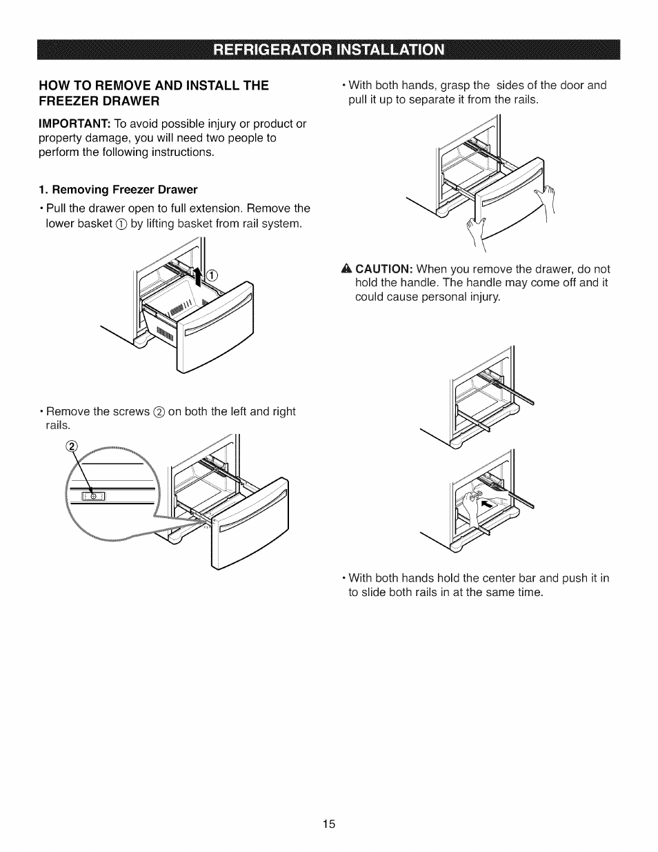 How to remove and install the freezer drawer, Removing freezer drawer | Kenmore ELITE 795.7104 User Manual | Page 15 / 36